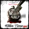 Stream & download Killin Time