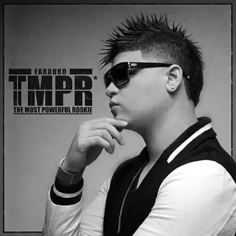 TMPR The Most Powerful Rookie by Farruko album reviews, ratings, credits