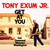 Get at You (feat. Desmond "Motown" Washington) artwork