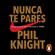 Phil Knight - Nunca te pares