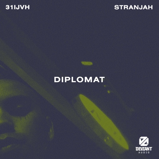 Diplomat - Single by Stranjah, 31IJVH