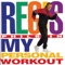 Regis Philbin: My Personal Workout, Pt. 3 - The Jagged Edges lyrics