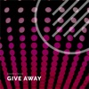 Give Away - Single