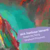 Sick Harbour Lament - Single album lyrics, reviews, download