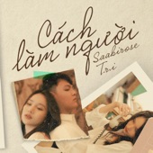 Cách Làm Người (feat. Saabirose) artwork