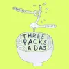 Three Packs a Day - Single album lyrics, reviews, download