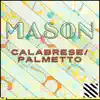 Calabrese / Palmetto - Single album lyrics, reviews, download