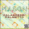 Stream & download Calabrese / Palmetto - Single