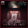 Alisha - Herzblind (DJ Domic Fox Mix)