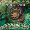 Agroromantica album lyrics, reviews, download