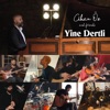Cihan Öz - Yine Dertli - Cihan Öz & Friends