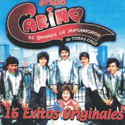 16 Éxitos Originales - Grupo Cariño