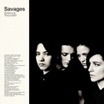 Savages - Waiting for a Sign