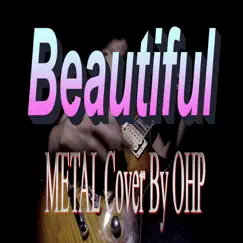 Beautiful (Metal Cover) Song Lyrics