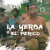 Stream & download La Yerba y el Perico