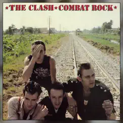 Combat Rock by The Clash album reviews, ratings, credits