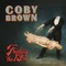 2nd Chance - Coby Brown lyrics