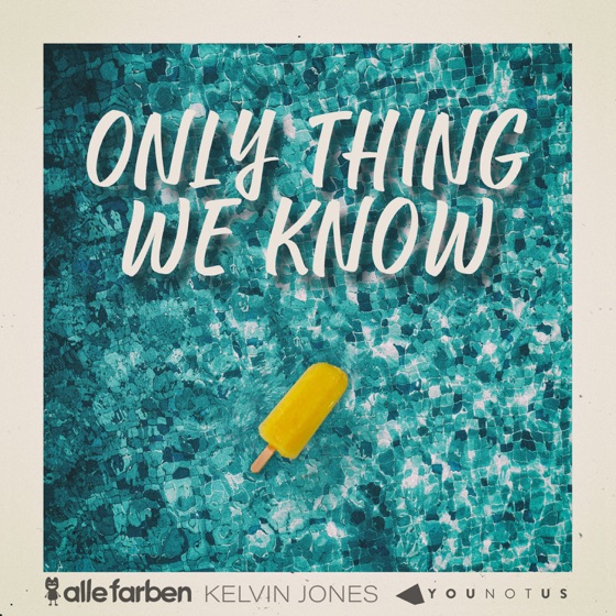 Cover artwork for Only Thing We Know
