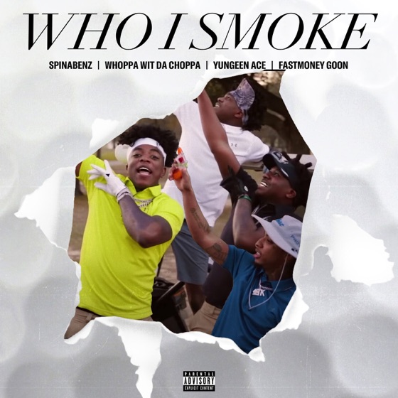 Cover artwork for Who I Smoke (feat. Whoppa Wit Da Choppa)