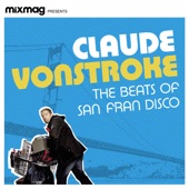 Mixmag Presents Claude Vonstroke: The Beats of San Fran Disco artwork