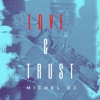 Love & Trust - Single