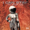 I Can Stay - Single