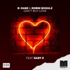 Can't Buy Love (feat. Baby E) - Single
