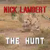 The Hunt - Single album lyrics, reviews, download