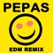 Pepas (Extended EDM Mix) artwork