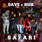 Safari (feat. Soik) - Dave lyrics