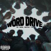 Word Drive (feat. AP, Daps, Switch & TG) artwork