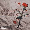 For What It's Worth - EP