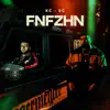 FNFZHN album lyrics, reviews, download