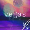 vegas - Single album lyrics, reviews, download