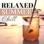 Relaxed Summer Chill - Ibiza Hotel Chillout del Mar, Easy Listening Sunset Afterhours