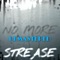 No More - STREASE lyrics