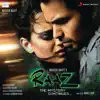 RAAZ - The Mystery Continues (Original Motion Picture Soundtrack) album lyrics, reviews, download