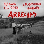 Velandia y La Tigra - Arrechas (feat. La Batucada Guaricha)