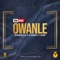 OWANLE (feat. IDOWEST & ARRIF) - Shawboya lyrics