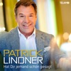 Patrick Lindner - Hat Dir jemand schon gesagt