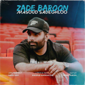 Zade Baroon - Masoud Sadeghloo