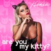 Are You My Kitty? - Single