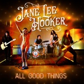 Jane Lee Hooker - All Good Things