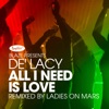 All I Need is Love (feat. Blaze) - Single