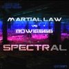 Spectral (Martial Law vs. Bowie666) - Single