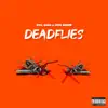 Dead Flies (feat. Fcg Heem) - Single album lyrics, reviews, download