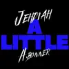 Stream & download A Little (feat. A.Bonner) - Single