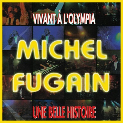 Une Belle Histoire Live Remix Michel Fugain Shazam