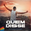 Quem Disse - Single, 2016