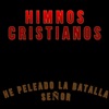 He Peleado la Batalla Señor - Single